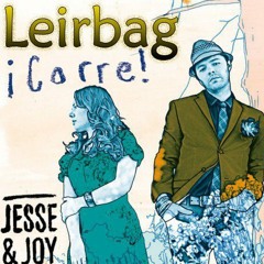 Jesse & Joy - Corre (leirbag Uplifting Radio Remix)