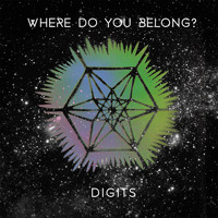 Digits - Where Do You Belong