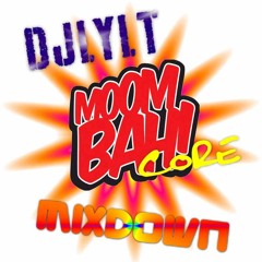DjLYLT - Moombahcore Mixdown