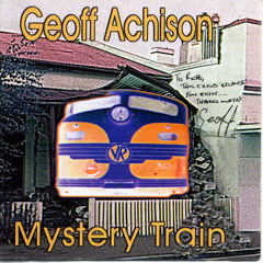 02 GEOFF ACHISON -That's Alright Mama -Mystery Train (logic remaster)