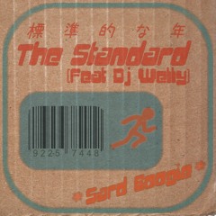 The Standard (Feat Dj Welly)