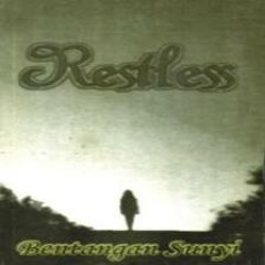 Restless - bentangan sunyi