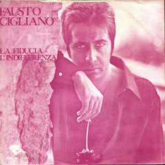 Fausto Cigliano - L'indifferenza