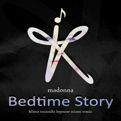 Bedtime Story (Klimis Ioannidis Hypnose Miami Remix) [Warner Bros/Maverick]
