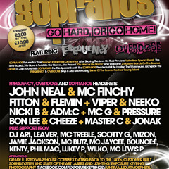 DJ John Neal - MC Finchy & Race (SOPRANOS GO HARD ''Or'' GO HOME Live Set)