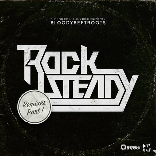 The Bloody Beetroots - Rocksteady (Mumbai Science Remix)