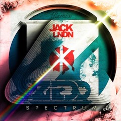 Zedd - Spectrum (JackLNDN Remix)