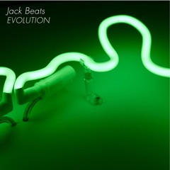 JACK BEATS: Evolution Mixtape