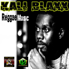 Kali Blaxx - Reggae Music