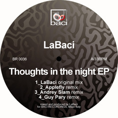 LaBaci - Thoughts in the night EP - BR0036 Baci Recordings