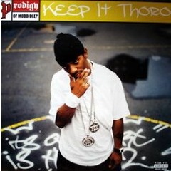 Prodigy- Keep it Thoro (THA F.O.R.M.U.L.A. Remix)