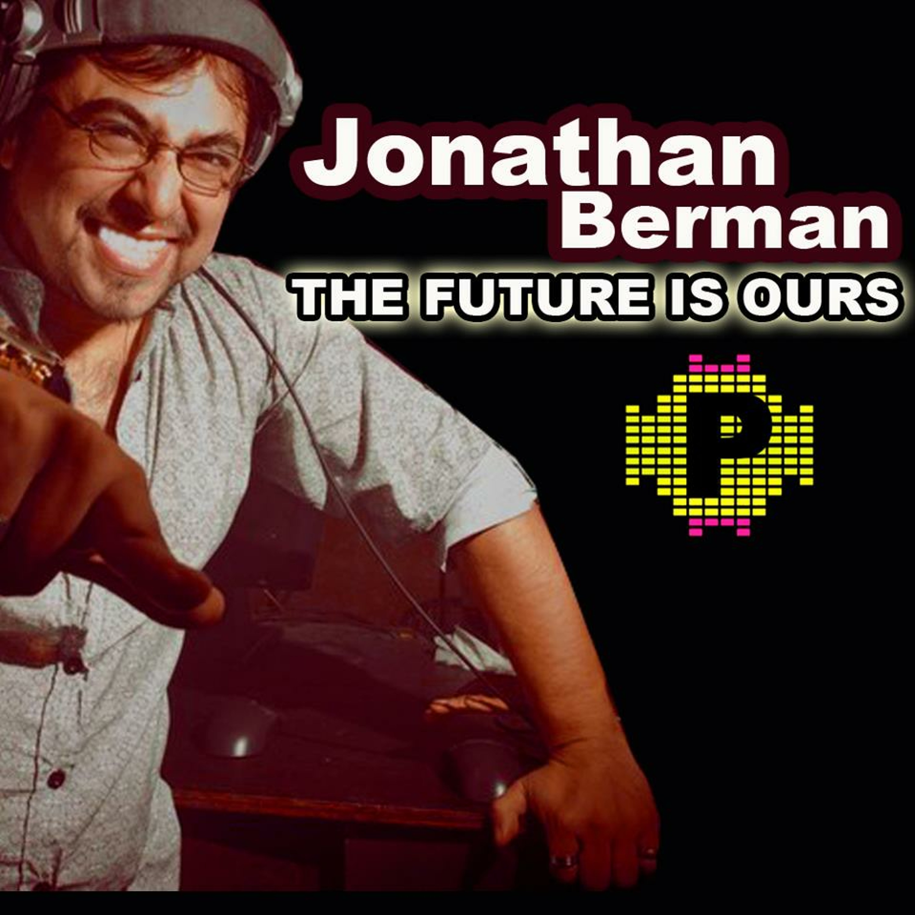 The Future is Ours By Jonathan Berman episode artwork