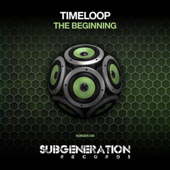 Timeloop - Bass Evolution [Sub Generation Records]