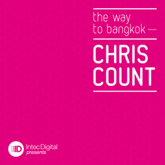 Chris Count - The Way To Bangkok - IDP01 web