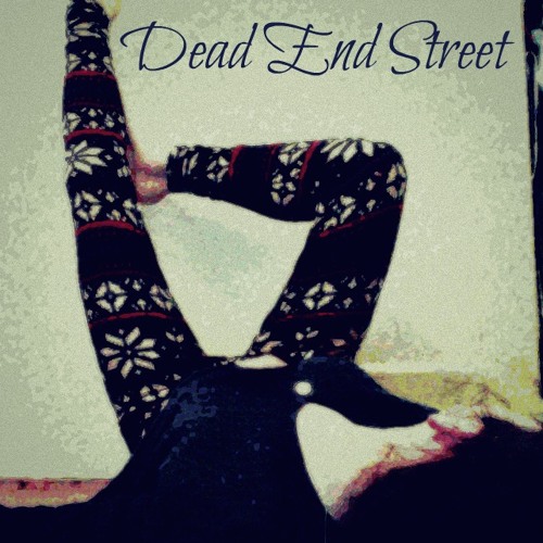 Dead End Street