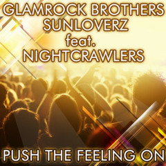 Glamrock Brothers & Sunloverz ft. Nightcrawlers - Push The Feeling On 2k12 (SL Bootleg Version) SNIP