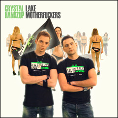 Crystal Lake - Handzup Motherfuckers (Radio Edit)
