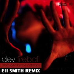 Fireball (Eli Smith Remix)