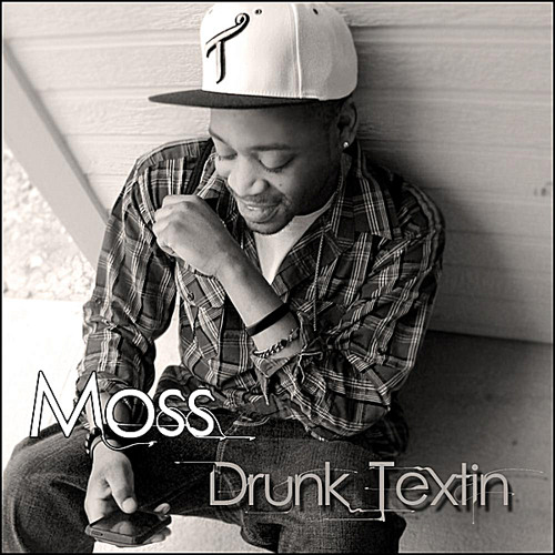 Moss - Drunk Textin