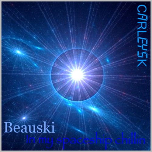 BEAUSKI-SPACESHIP(CARLEY5K) album master FREE DOWNLOAD!!!