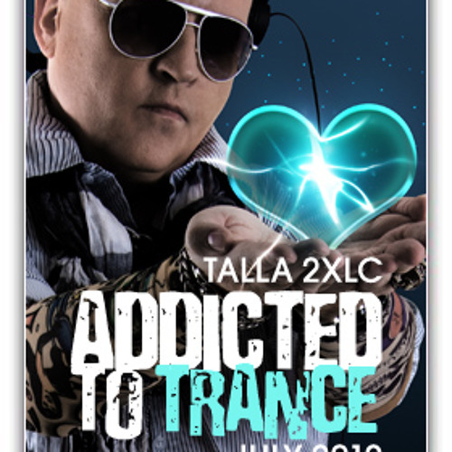 Talla 2XLC addicted to trance july 2012