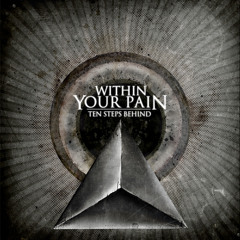 Within Your Pain - Sorry But We Are Still Here