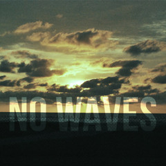 No Waves (FANKX REMIX)