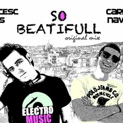 Francesc Sentis  & carlos  Navalon- your so beatifull-