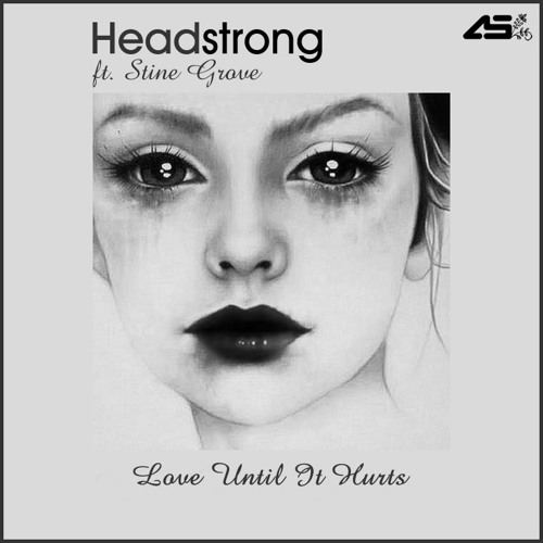 Headstrong feat. Stine Grove - Love Until It Hurts (Solis & Sean Truby Remix) (ASOT 569 Rip)