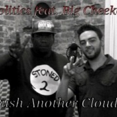 I/Olitics - Push Another Cloud [Ft. Big Cheeko & Harrison Gibbs]