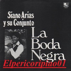 Siano Arias Y Su Conjunto - Los LLantos De Ramon