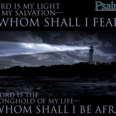 Psalm 27 Vs 1