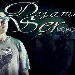 Dejame ser - Kosmo Bea [Prod. PD RECORDZ]