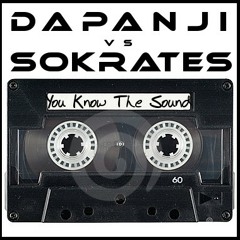 DAPANJI VS SOKRATES - you know the sound (DEMO)