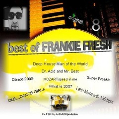 NEW-Dr. Acid and Mr. Beat - Frankie Fresh (original acid house mix by frankie fresh 07:14)