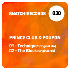 SNATCH! 030 PRINCE CLUB & POUPON EP (OUT JULY 23rd ON BEATPORT)