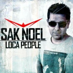 Sak Noel Loca People - original mix