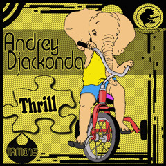 Andrey Djackonda - Thrill (Original mix)