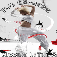 T.H. Express - Missing In The Rain (Attack Club Mix)