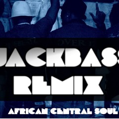 [DOWNLOAD] Home Boys - African central Soul - ( JackBass Remix ) 2012