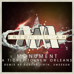 Monument - A Ticket To New Orleans (Original Mix)