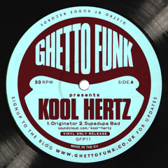 Ghetto Funk Presents: KOOL HERTZ (GFP011)