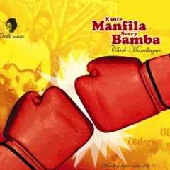 Kante Manfila and Sorry Bamba - Clash Mandingue [Album sampler]