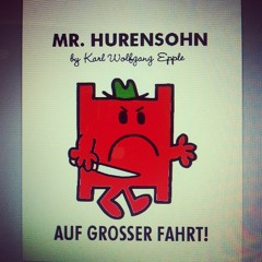 Alles ist so Hurensohn