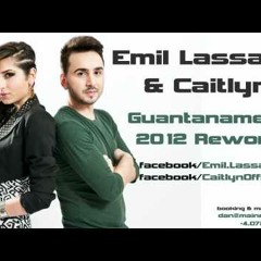 Emil Lassaria & Caitlyn - Guantanamera 2012 Rework (Free Download In Description)
