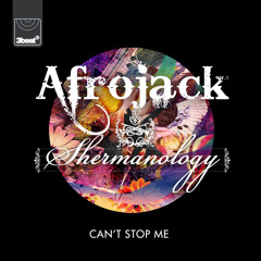 Afrojack & Shermanology - Can't Stop Me (Tiësto Remix)