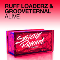 Ruff Loaderz & GroovEternal - Alive (Beat Service Remix)