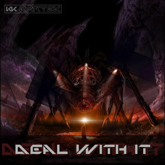 Kartek - Deal With It   [Free Neurohop]