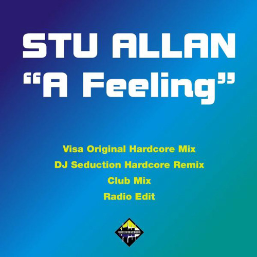Stu Allan - A Feeling (Aaron McClelland Remix) (2006)