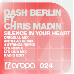 Dash Berlin ft. Chris Madin - Silence In Your Heart (Club Mix)
